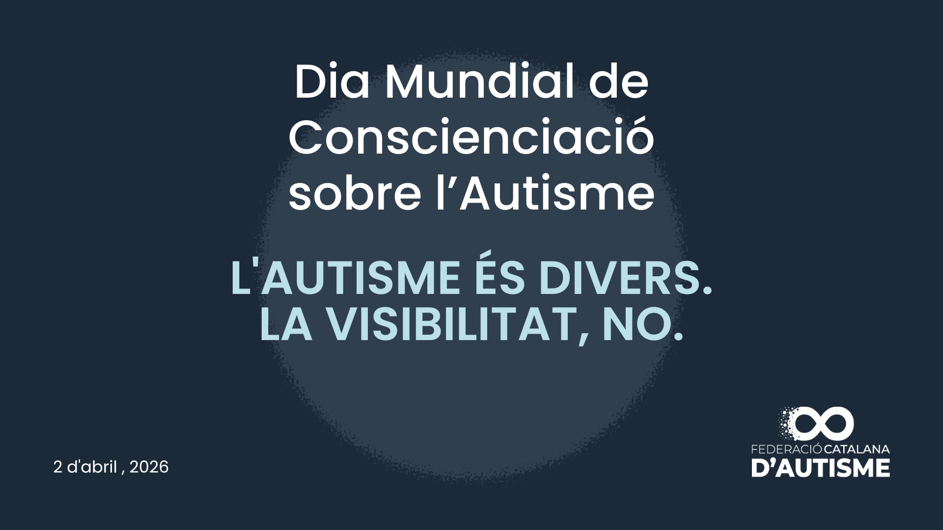 Dia Mundial de Conscienciació sobre l’Autisme, 2026
